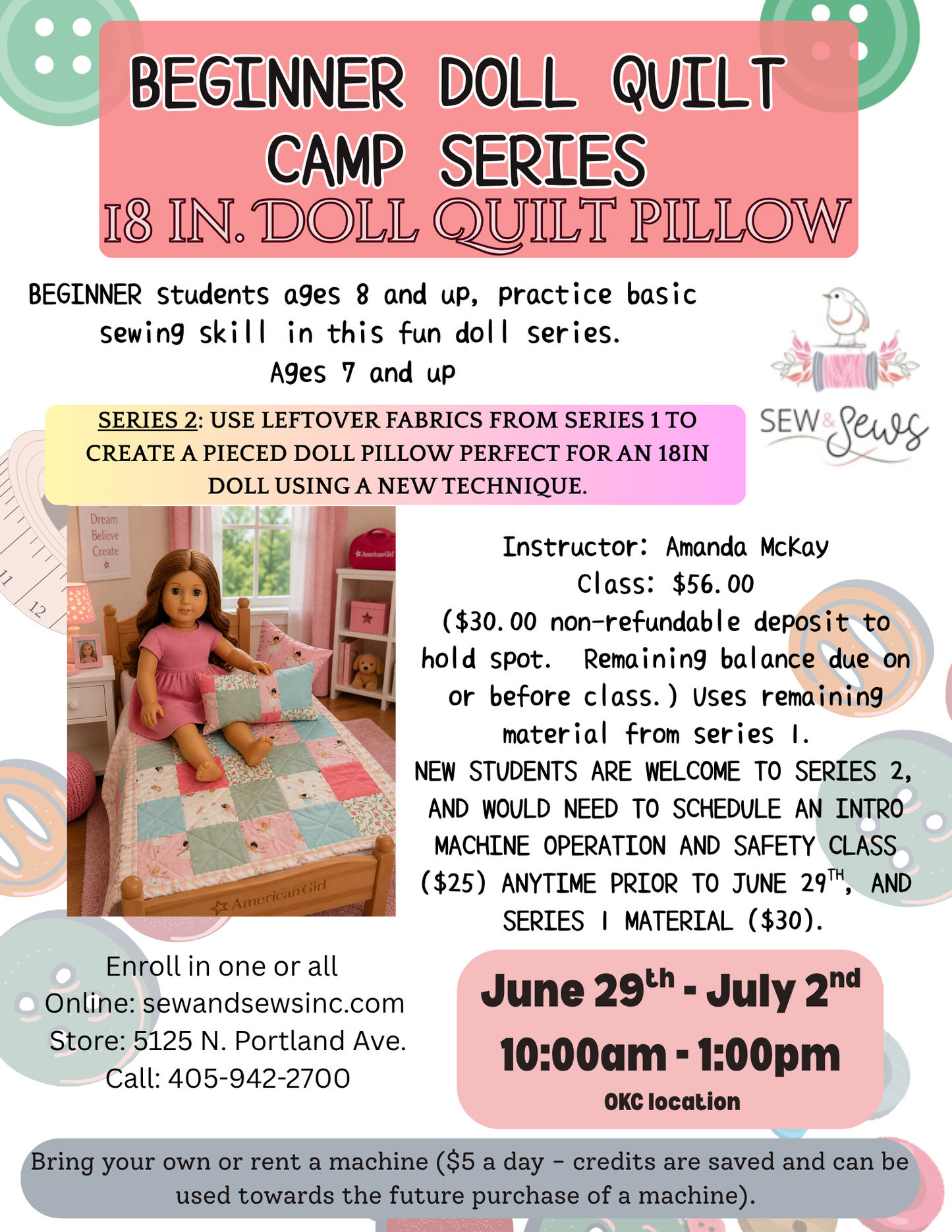 Beginner Doll Quilt Camp Series | 18" Doll Quilt Pillow | Series 2 of 3 | Jun 29-Jul 2, 2026 | 10:00 am-1:00 pm