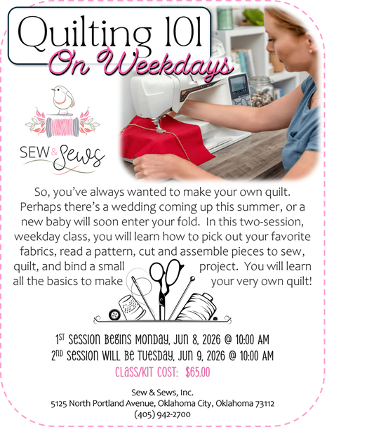 Quilting 101 on Weekdays with Tammy | Jun 9, 2026 | 10am-2:30pm | Class 2 of 2