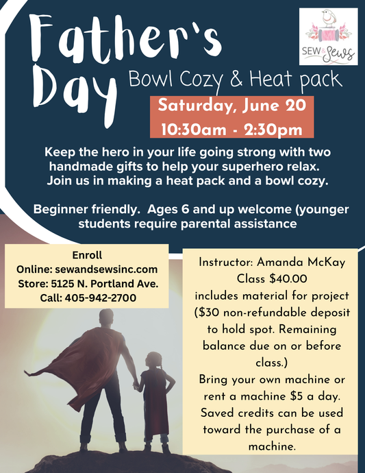 Father's Day Bowl Cozy & Heat Pack Class | Class 1 of 1 | Saturday, Jun 20, 2026 | 10:30am-2:30pm